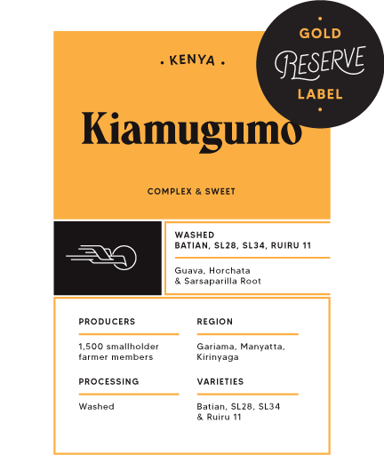 Kiamugumo - Kenya | Gold Label Reserve