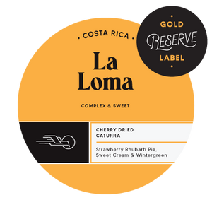 La Loma - Costa Rica | Gold Label Reserve