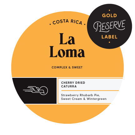 La Loma - Costa Rica | Gold Label Reserve